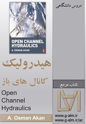 دانلود کتاب هیدرولیک کانال های روباز عثمان آکان